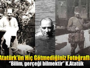 Atatürk'ün Çok Gizli Fotoğrafları! Sadece Burada!