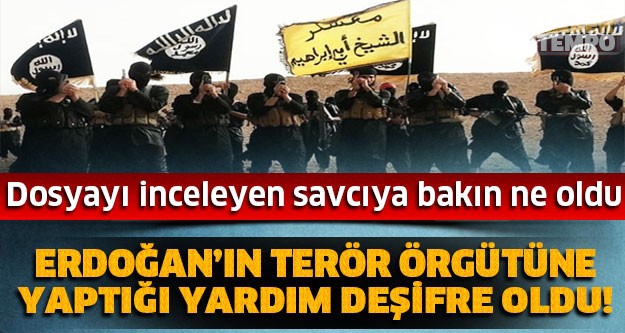 Dosyalar İncelendi Erdoğan'ın Terör Örgütü IŞİD'e Yardımı Deşi 1