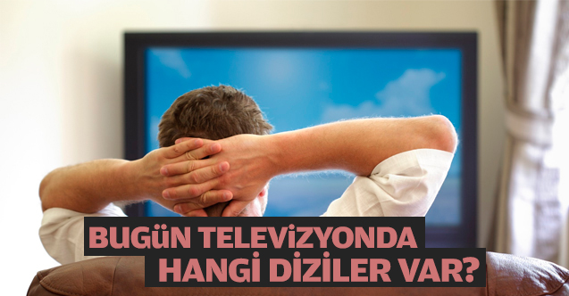 25 Mart 2020 Çarşamba Tv Yayın Akışı
