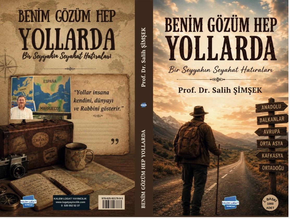 Prof. Dr. Salih Şimşek'ten Bir Seyahatname: "Benim Gönlüm Hep Yollarda" Okuyucuyla Buluştu