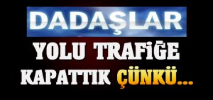 Erzurum Pasinler Karayolunu İşte Böyle Kapattılar